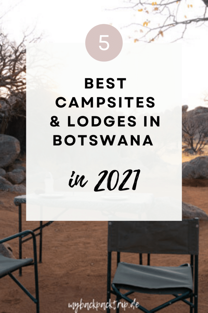 Camping in Botswana, die besten Campsites und Lodges