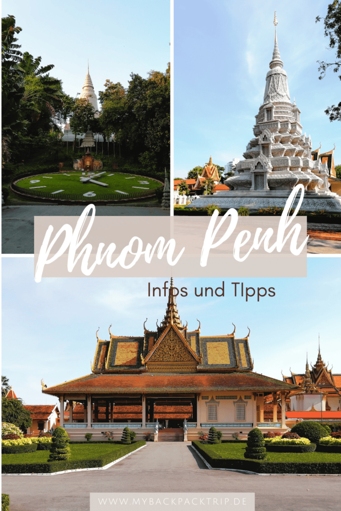 Phnom Penh Kambodscha Tipps Highlights Reiseblog Pin 1